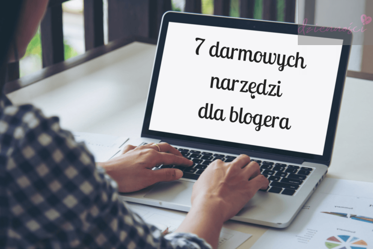 Read more about the article 7 darmowych narzędzi dla blogera, które ułatwią Ci blogowanie